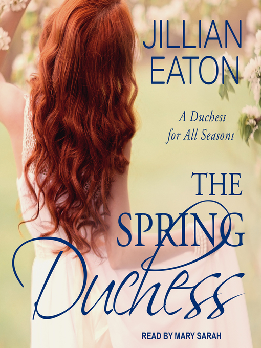 Title details for The Spring Duchess by Jillian Eaton - Available